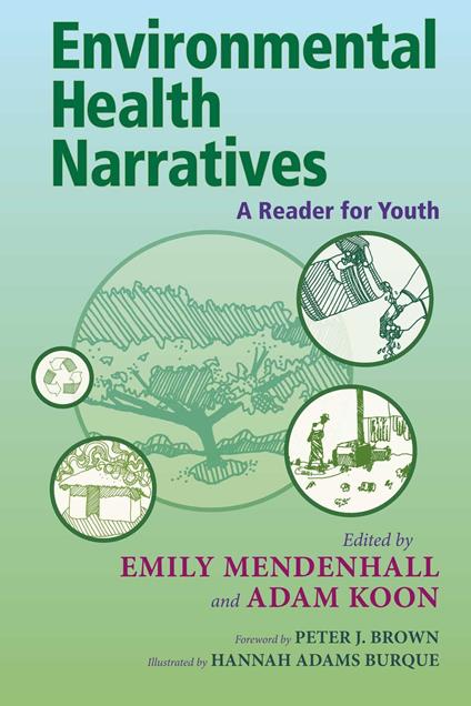 Environmental Health Narratives - Adam Koon,Emily Mendenhall,Hannah Adams Burque - ebook