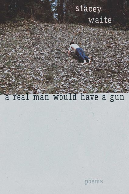 A Real Man Would Have a Gun