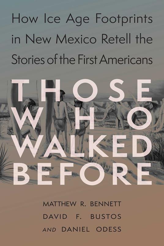 Those Who Walked Before