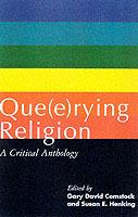 Que(e)rying Religion: A Critical Anthology - cover
