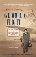 Norman Corwin's One World Flight: The Lost Journal of Radio's Greatest Writer - cover