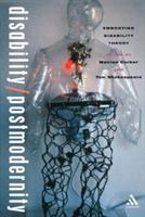Disability/Postmodernity: Embodying Disability Theory - cover