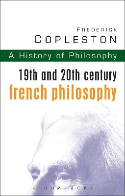 History of Philosophy Volume 9: 19th and 20th Century French Philosophy - Frederick Copleston - cover