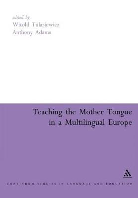Teaching the Mother Tongue in a Multilingual Europe - cover