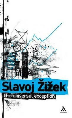The Universal Exception - Slavoj Žižek - cover