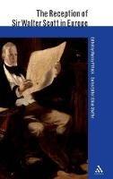 The Reception of Sir Walter Scott in Europe - cover