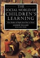 The Social World of Children's Learning - Andrew Pollard - cover