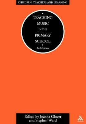 Teaching Music in the Primary School - Joanna Glover - cover