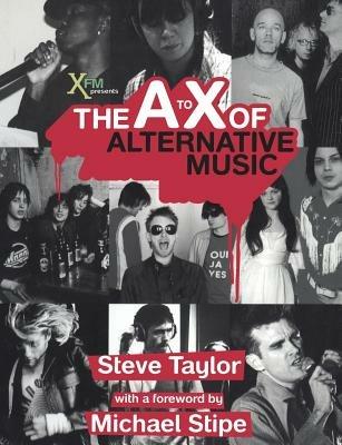 The A to X of Alternative Music - Steve Taylor - cover