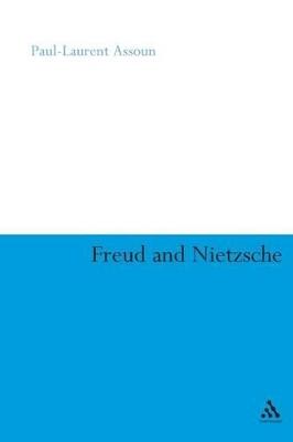 Freud and Nietzsche - Paul-Laurent Assoun - cover