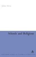 Schools and Religions: Imagining the Real - Julian Stern - cover