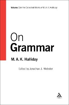 On Grammar: Volume 1 - M.A.K. Halliday - cover