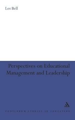 Perspectives on Educational Management and Leadership - Les Bell - cover