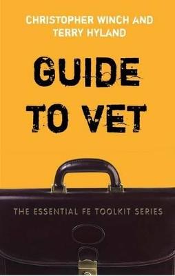 A Guide to Vocational Education and Training - Christopher Winch,Terry Hyland - cover