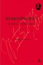 Shakespeare's Sexual Language: A Glossary