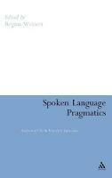 Spoken Language Pragmatics: Analysis of Form-Function Relations - cover
