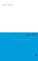 Free Will: Sourcehood and its Alternatives - Kevin Timpe - cover