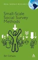 Small-Scale Social Survey Methods - Bill Gillham - cover