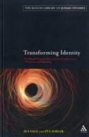 Transforming Identity: The Ritual Transition from Gentile to Jew - Structure and Meaning - Avi Sagi,Zvi Zohar - cover