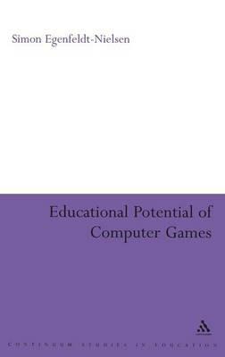 Educational Potential of Computer Games - Simon Egenfeldt-Nielsen - cover