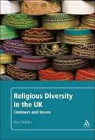 Religious Diversity in the UK: Contours and Issues - Paul Weller - cover
