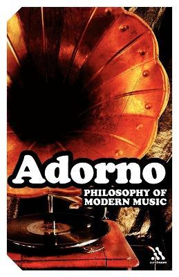 Philosophy of Modern Music - Theodor W. Adorno - cover