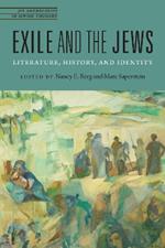 Exile and the Jews: Literature, History, and Identity