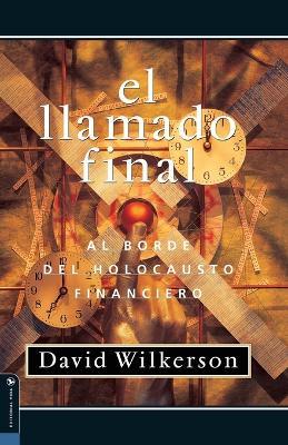 EL LLAMADO FINAL - DAVID WILKERSON - cover