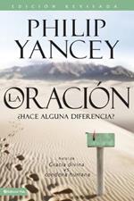 La Oracion: ?Hace Alguna Diferencia?