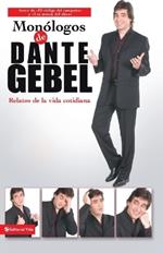 MONOLOGOS DE DANTE GEBEL