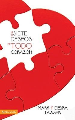 siete deseos de todo corazón Softcover Seven Desires of Every Heart - Mark Laaser - cover