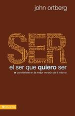 EL SER QUE QUIERO SER