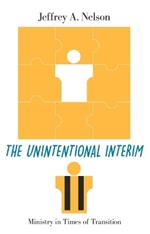 The Unintentional Interim