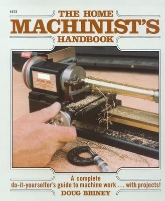 Home Machinists Handbook - Doug Briney - cover