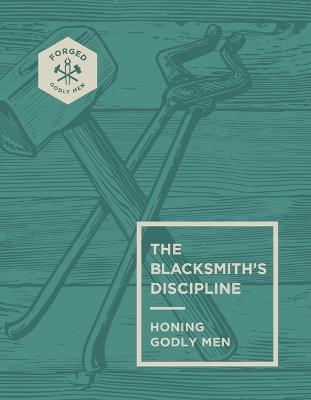 THE BLACKSMITH'S DISCIPLINE - Vince Miller - cover