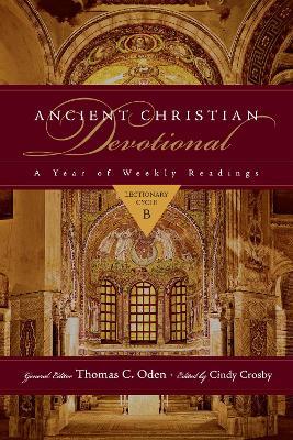 Ancient Christian Devotional – Lectionary Cycle B - Cindy Crosby,Thomas C. Oden - cover