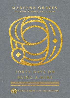 Forty Days on Being a Nine - Marlena Graves,Suzanne Stabile - cover