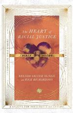 The Heart of Racial Justice Bible Study