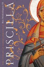 Priscilla – The Life of an Early Christian