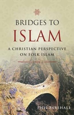 Bridges to Islam - Parshall - cover