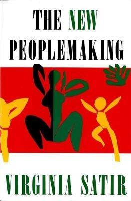 New Peoplemaking - Virginia Satir - cover