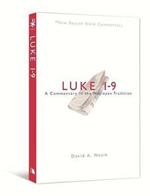 Luke 1-9: A Commentary in the Wesleyan Tradition