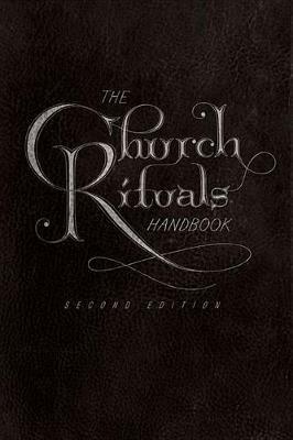 The Church Rituals Handbook: Second Edition - Jesse C Middendorf - cover