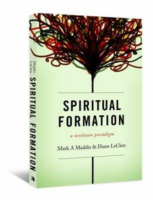 Spiritual Formation: A Wesleyan Paradigm - cover