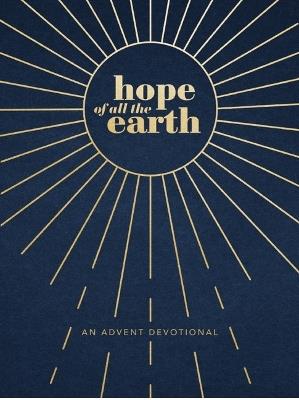 Hope of All the Earth: An Advent Devotional - David Gilmour - cover