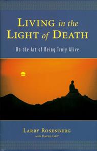 Living in the Light of Death