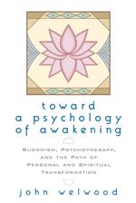 Toward a Psychology of Awakening
