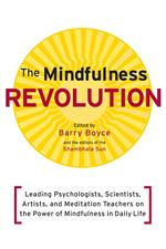 The Mindfulness Revolution