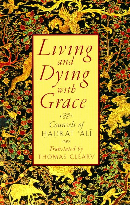 Living and Dying with Grace
