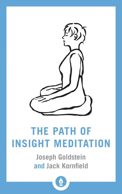 The Path of Insight Meditation